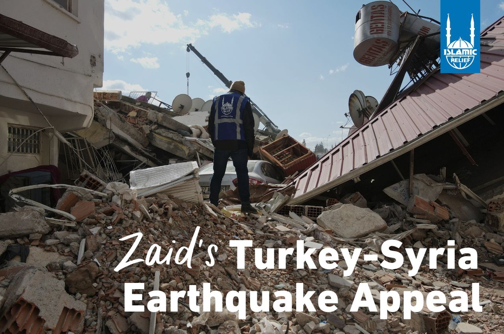 Zaid's Turkey-Syria Earthquake Appeal