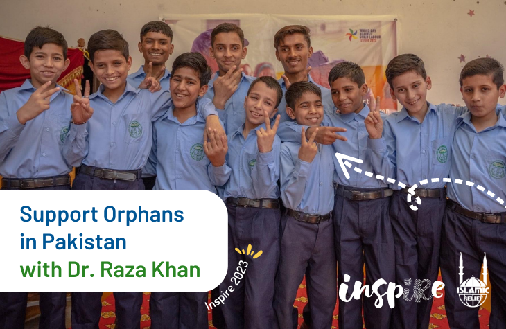 Support Orphans in Pakistan with Dr. Raza Khan