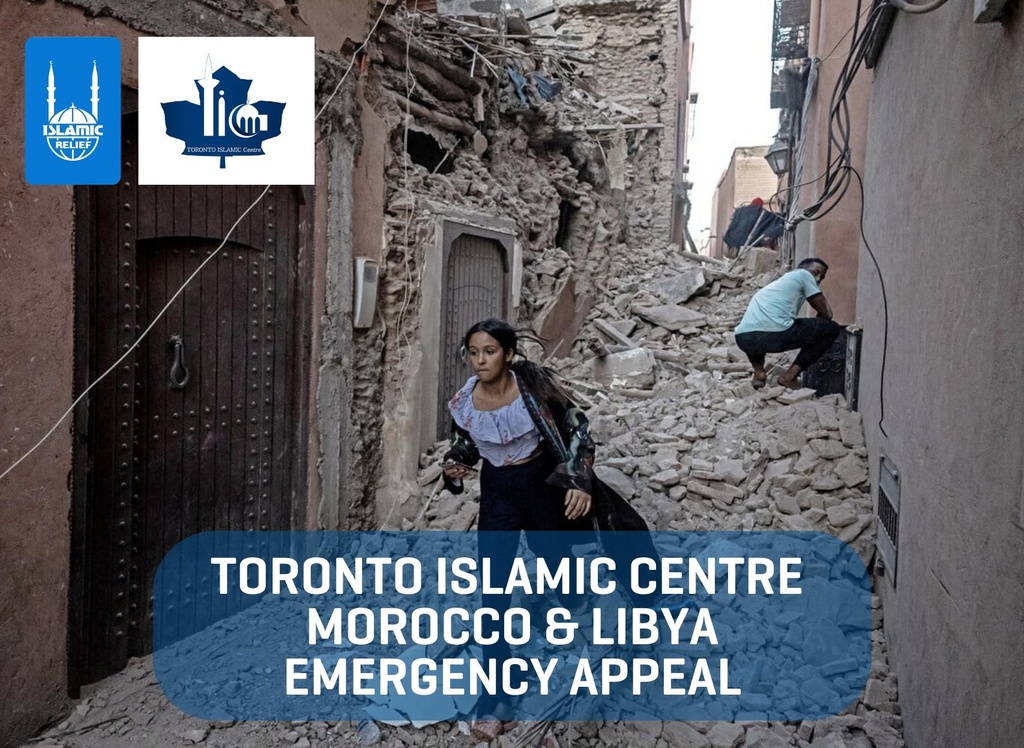Toronto Islamic Centre Morocco &amp; Libya Emergency Appeal