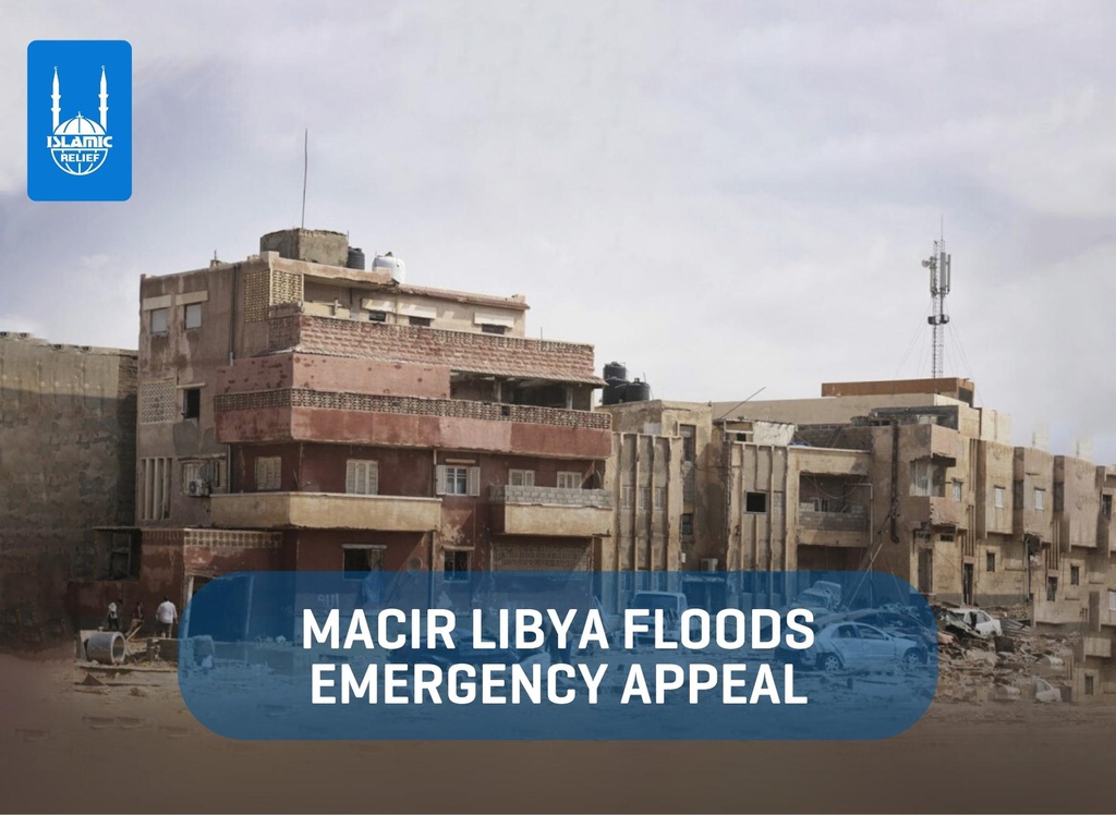 MacIR Libya Floods Emergency Appeal