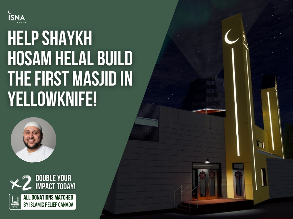 Help Shaykh Hosam Helal Build The First Masjid in Yellowknife